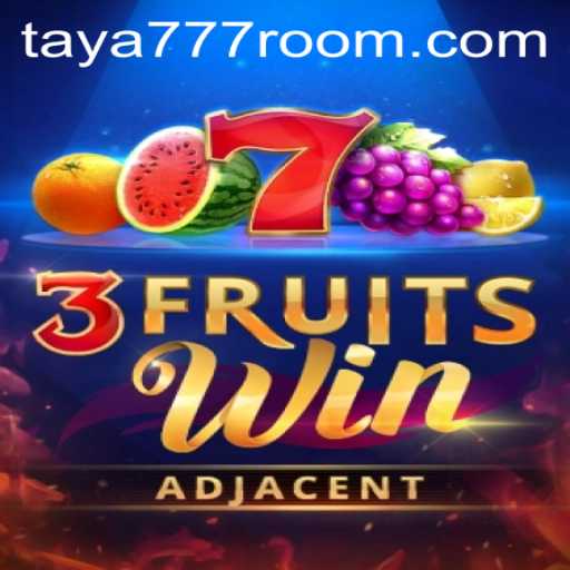 Discovering 3FruitsWin: An Engaging Gaming Experience with Taya 777