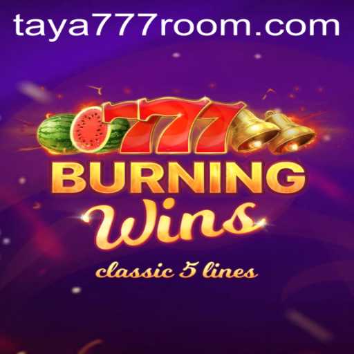 Exploring BurningWins: The Ultimate Gaming Experience with Taya 777