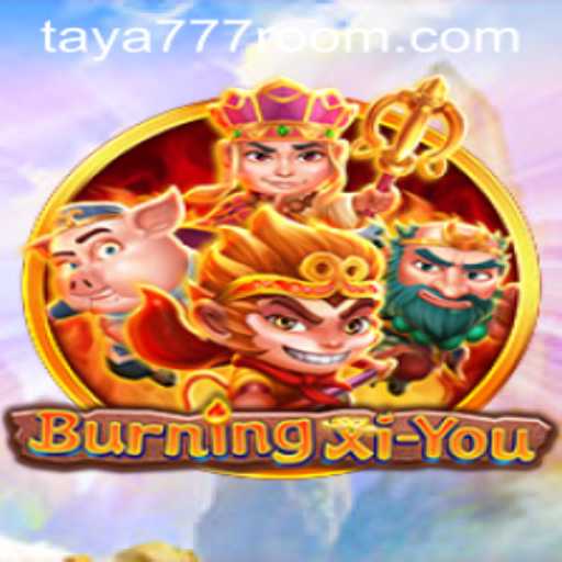 Exploring the Fiery World of BurningXiYou: A Comprehensive Guide