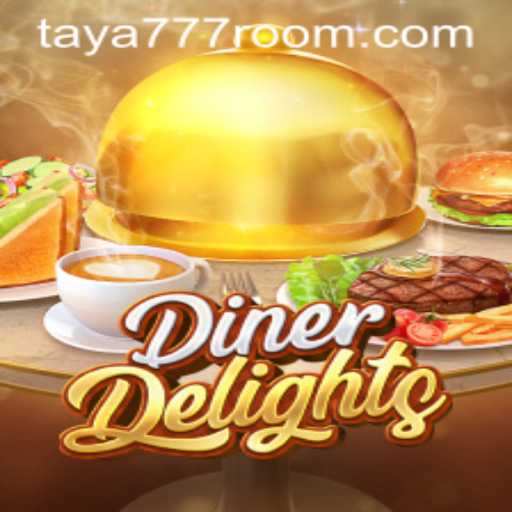 Exploring DinerDelights and Taya 777