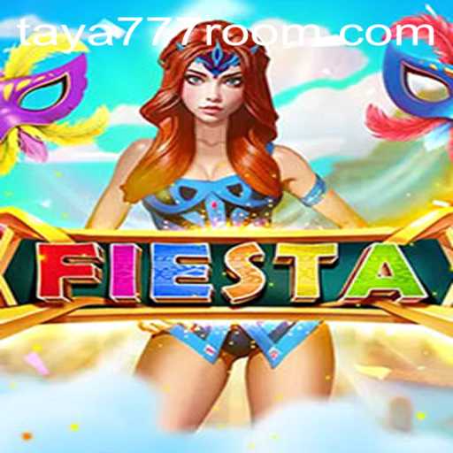 Unveiling Fiesta: The Thrilling Adventure with Taya 777