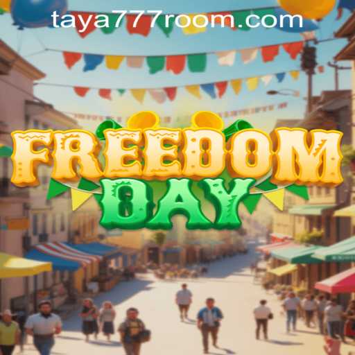 FreedomDay: The Exciting World of Taya 777
