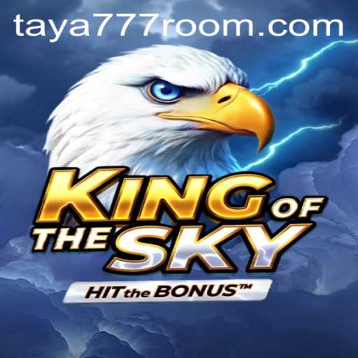 KingOfTheSky and the Fascination with Taya 777