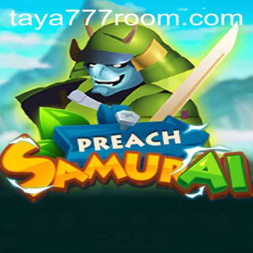 Exploring the World of PreachSamurai: An In-Depth Look at Gameplay and Strategy with Taya 777