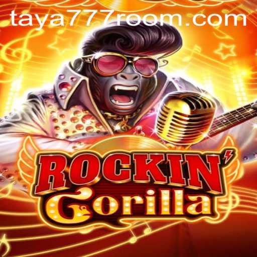 RockinGorilla: A Jungle Adventure with Taya 777