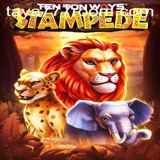 Discover the Thrills of TenTonWaysStampede with Taya 777